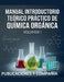 Manual Introductorio Teorico y Practico de Quimica Organica (Volumen 1) by Publicaciones Y. Compañia