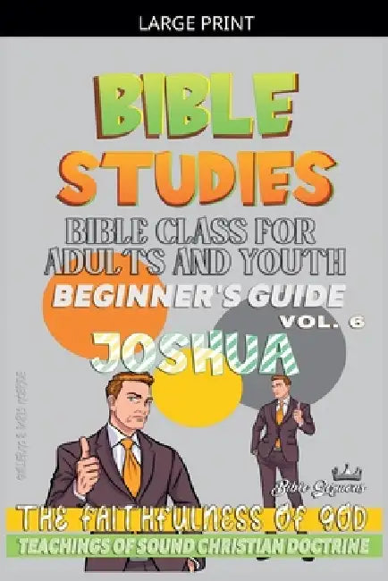 Bible Class for Adults and Youth: Beginner's Guide: Joshua by Bible Sermons
