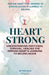 Heart Strong by Yzelle Swart