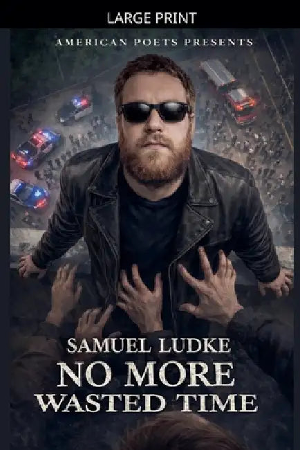 No More Wasted Time by Samuel Ludke