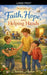 Stories of Faith, Hope, and Helping Hands by Dianna Aubin