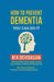 How to Prevent Dementia by M. K. Devidasan