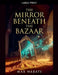 The Mirror Beneath The Bazaar by Max Nabati