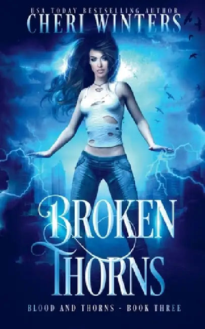 Broken Thorns by Cheri Winters