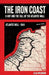The Iron Coast D-Day And The Fall of The Atlantic Wall by Julia Wolbrook
