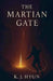 The Martian Gate by K. J. Hyun Night