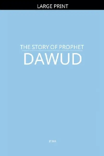 The Story of Prophet Dawud by Maa