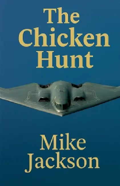 The Chicken Hunt by Mike Jackson