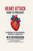 Heart Attack - How to Prevent by M. K. Devidasan