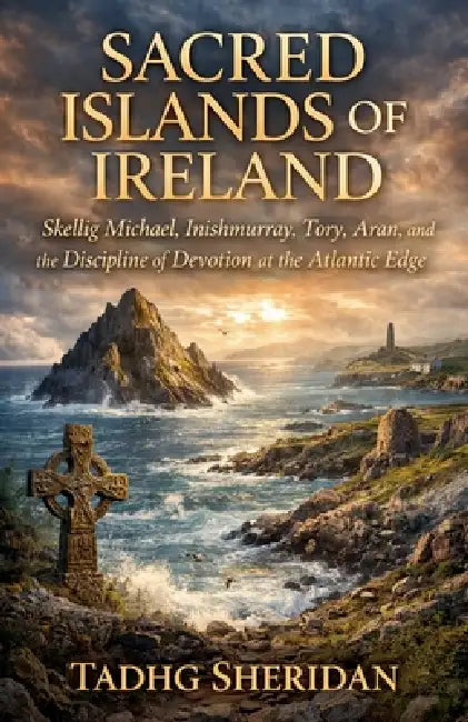 Sacred Islands of Ireland by Tadhg Sheridan