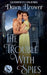 The Trouble With Spies: A Lady Be Daring Novella by Dawn Brower