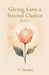 Giving Love a Second Chance by C. Swaites
