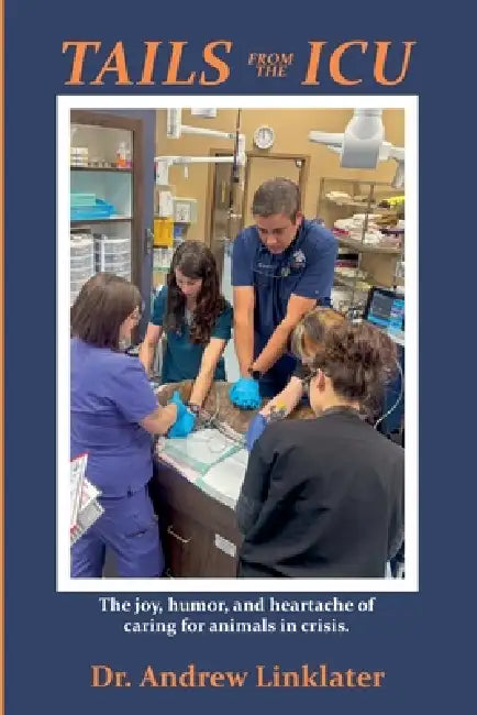 Tails from the ICU by Andrew Linklater