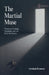 The Martial Muse by Abraham Reymond