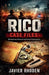 RICO Case Files by Javier Rhoden
