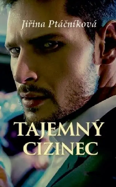 Tajemný cizinec by Jiřina Ptáčníková