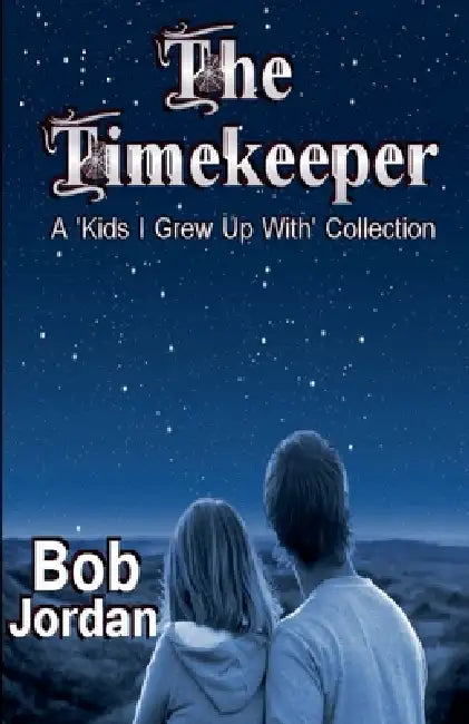 The Timekeeper by Bob Jordan