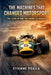 The Machines That Changed Motorsport: The Lotus 49 and the Engine as Chassis by Etienne Psaila