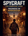 Spycraft, The Survival Game: Madness in Marrakesh by P. J. Agness