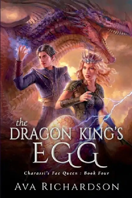 The Dragon King's Egg by Ava Richardson
