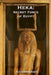 Heka: Secret Force of Egypt by Aj Carmichael