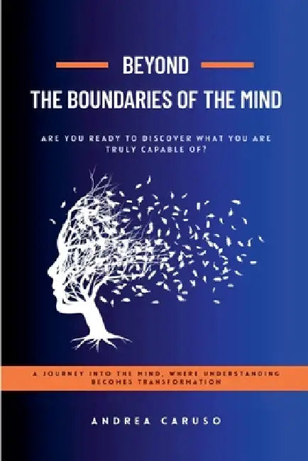 Beyond the Boundaries of the Mind by Andrea Caruso