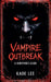 Vampire Outbreak by Kade Lee