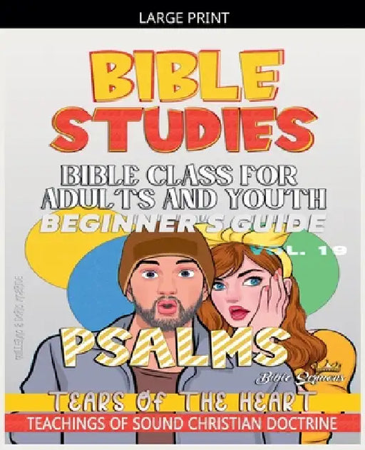 Bible Class for Adults and Youth: Beginner's Guide: Psalms by Bible Sermons