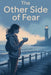 The Other Side of Fear. by Eliza Northwood