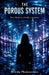 The Porous System by Brinda Phokeerdass