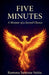 Five Minutes by Ramona Santana Veitia
