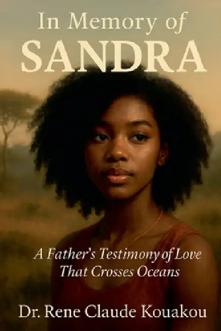 In Memory of Sandra by Rene Claude Kouakou