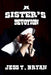 A Sister's Devotion by Jess T. Bryan
