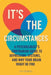 It's the circumstances: A psychologist's contrarian guide to depression, systems, and why your brain might be fine by Lee Hopkins