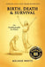 Birth, Death & Survival by Melanie Whyte