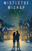 Mistletoe Mishap by Arla Jones