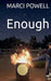 Enough by Marci Powell
