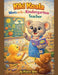 Kiki Koala Wants to Be a Kindergarten Teacher by Allaric Voss