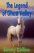 The Legend of Ghost Valley by Sonny Collins