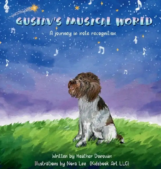 Gustav's Musical World by Heather Donovan, Nora Lee