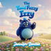 The Timid Fuzzy Izzy by Jennifer Benitez