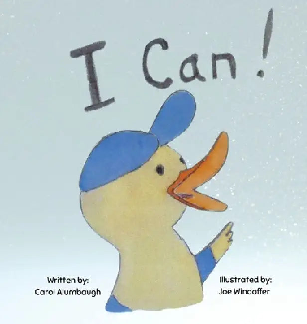 I Can by Carol Alumbaugh, Joe Windoffer