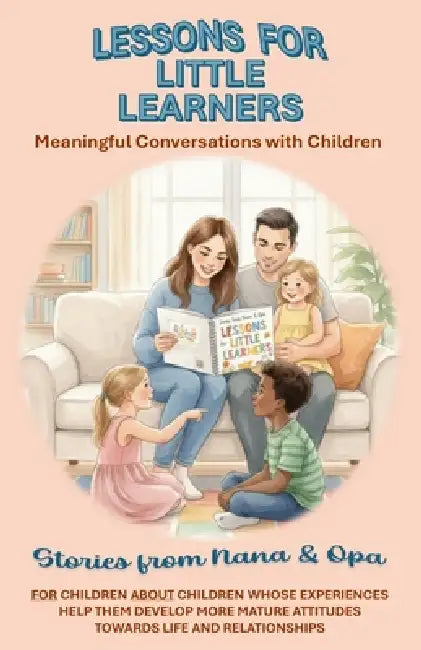 Lessons for Little Learners: Meaningful Conversations with Children by Michele &. Marv Wainschel