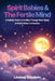 Spirit Babies & The Fertile Mind by Lindsay Goodwin