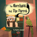 The merchant and the parrot by Marlene Zaedyan