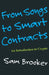 From Songs to Smart Contracts- An Introduction to Cyrpto by Sam Brooker