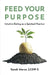 Feed Your Purpose: Intuitive Eating as a Spiritual Practice by Sandi Morse