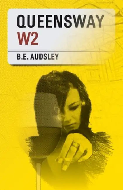 Queensway by B. E. Audsley