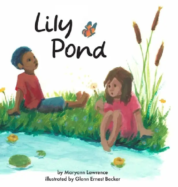 Lily Pond by Maryann Lawrence, Glenn Ernest Becker