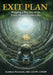 Exit Plan: Mapping a Way Out of the Youth Mental Health Crisis by Kathleen MacKenzie, Kristen Lee, Jody Barna
